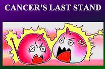 Cancer's Last Stand
